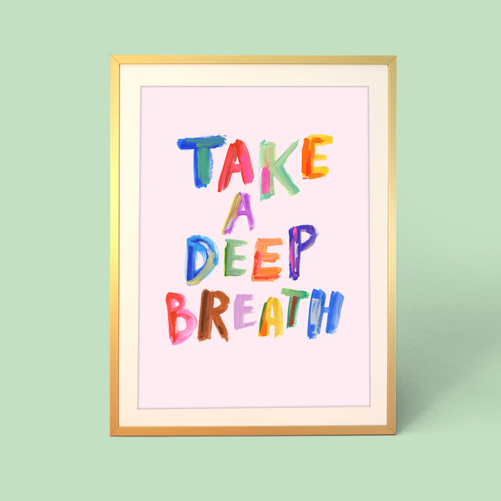 Take A Deep Breath - Eleanor Bowmer X Zoella Print