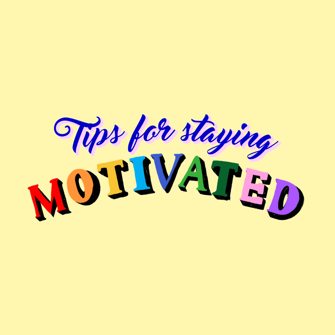 How To Stay Motivated This New Year