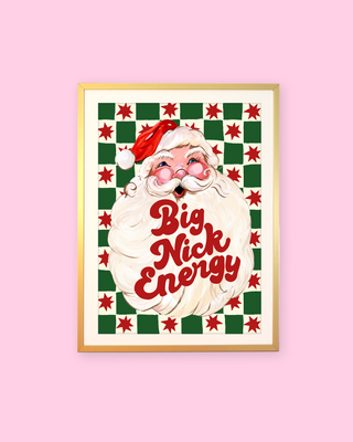 Big Nick Energy Print
