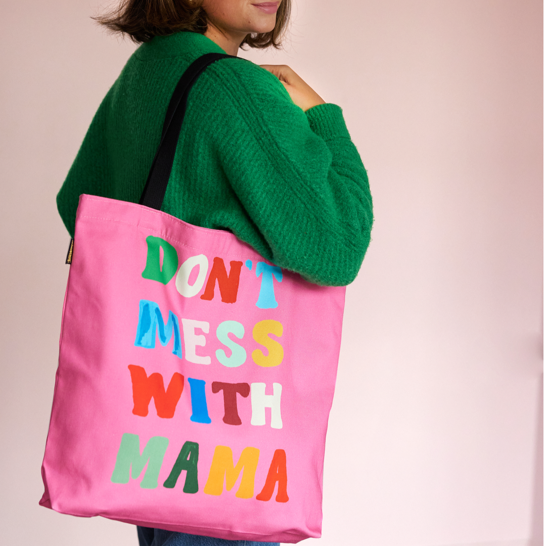 Don't Mess With Mama Tote Bag