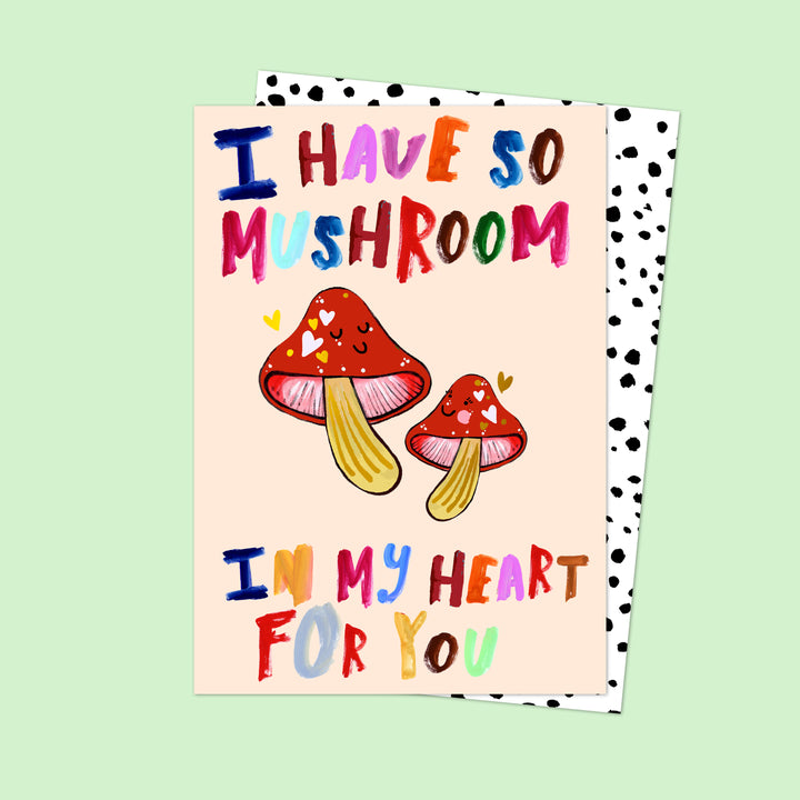 So Mushroom For You Card