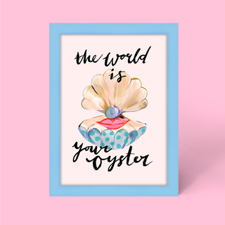 The World Is Your Oyster Framed Print