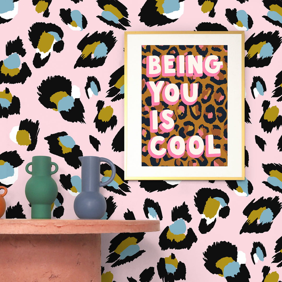 Being You Is Cool Leopard Print