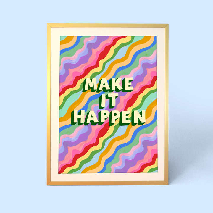 Make It Happen Print