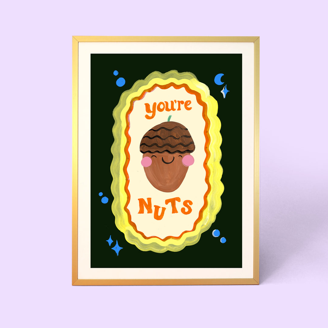 You're Nuts Print